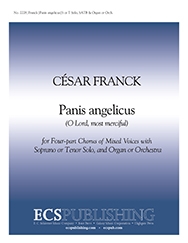 Csar Franck, Panis angelicus O Lord, most merciful Tenor or Soprano Solo, SATB, Organ or Full Orchestra Chorpartitur