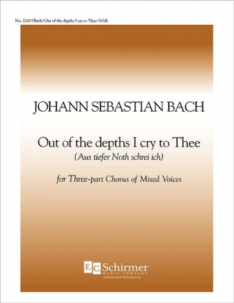 Johann Sebastian Bach, Out of the Depths I Cry to Thee, BWV 38 SAB Stimme