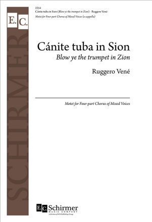 Ruggero Vene, Canite Tuba in Sion SATB Stimme