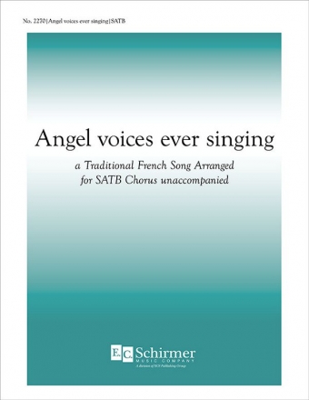 Angel Voices Ever Singing SATB Stimme