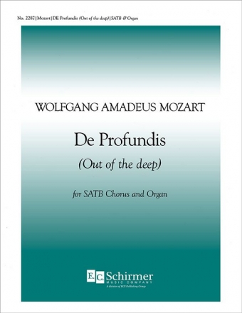 Wolfgang Amadeus Mozart, De Profundis, K.Anh.A 22 SATB and Organ Stimme