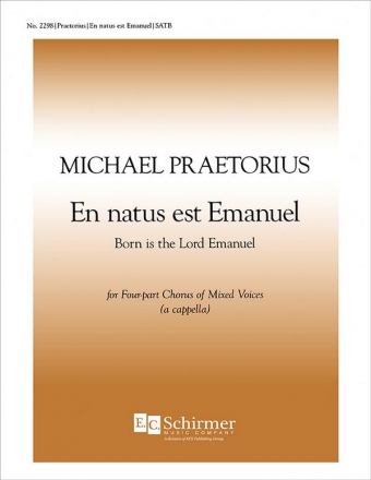 Michael Praetorius, En natus est Emanuel SATB a Cappella Stimme