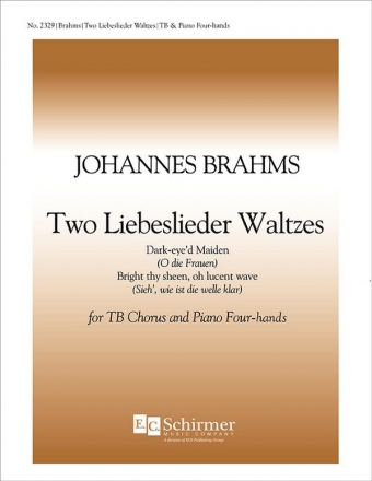 Johannes Brahms, Two Liebeslieder Waltzes TTBB and Piano Stimme