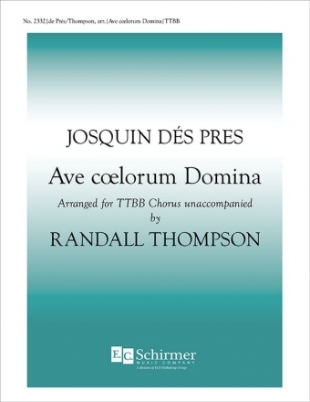 Randall Thompson, Ave Coelorum Domina TTBB a Cappella Stimme