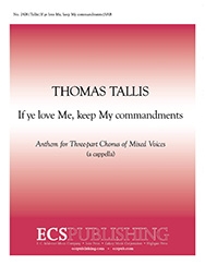 Thomas Tallis, If Ye Love Me, Keep My Commandments SAB Stimme