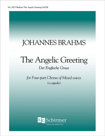 Johannes Brahms, Marienlieder: No. 1. The Angelic Greeting SATB Stimme