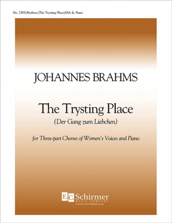 Johannes Brahms, The Trysting Place SSA and Piano Stimme