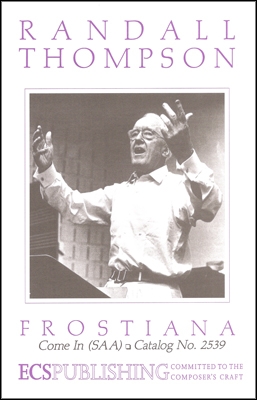 Randall Thompson, Frostiana: No. 3 Come In SAA, Piano or Band or Orchestra Stimme