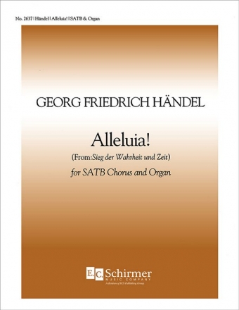 Georg Friedrich Hndel, Triumph of Time and Truth: Alleluia! SATB and Organ Stimme