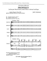 Jacob Avshalomov, Prophecy Tenor or Bass solo, SATB and Organ Stimme