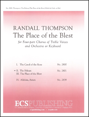 Randall Thompson, The Place of the Blest Two-Part Treble Voices [SA Children or Women], Orchestra or Piano Stimme