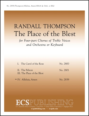 Randall Thompson, The Place of the Blest: No. 4 Alleluia, Amen SSA [Women or Children] , Piano or Orchestra Stimme