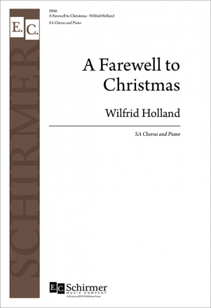 Wilfrid Holland, A Farewell to Christmas Two-Part Treble Voices [SS Children] and Piano Stimme