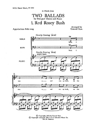 Conrad Susa, Two Ballads: No. 1. Red Rosey Bush Two-Part Treble Voices [Children] and Piano Stimme