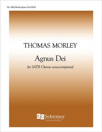 Thomas Morley, Agnus Dei SATB Stimme