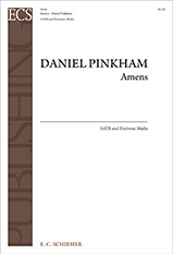 Daniel Pinkham, Amens SATB, Electronia Media Chorpartitur