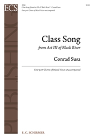 Conrad Susa, Black River: Class Song Soprano Solo, SATB Stimme