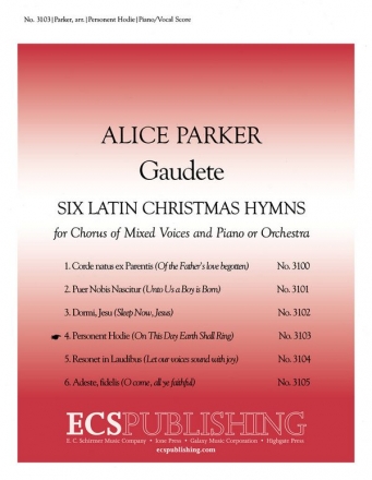 Alice Parker, Gaudete: No. 4. Personent Hodie SATB, Keyboard [Organ or Piano] or Orchestra Stimme