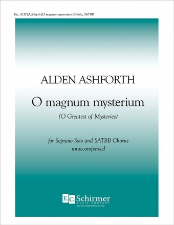 Alden Ashforth, Three Christmas Motets: No. 2. O Magnum Mysterium Soprano Solo, SATBB Stimme