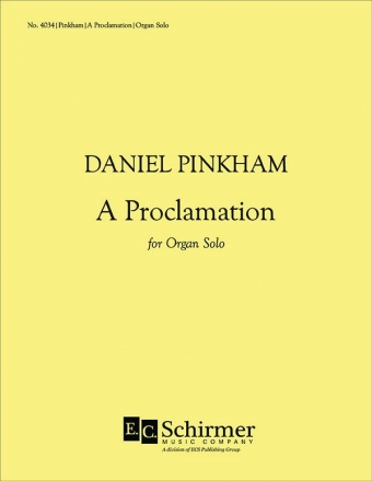 Daniel Pinkham, A Proclamation Orgel Buch