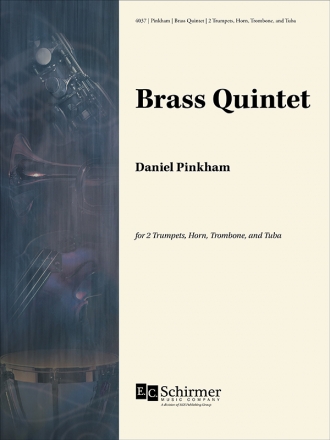 Daniel Pinkham, Brass Quintet Blechblserquintett Partitur + Stimmen