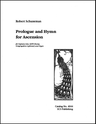 Robert Schuneman, Prologue and Hymn S Solo, SATB, Congregation and Organ Stimme