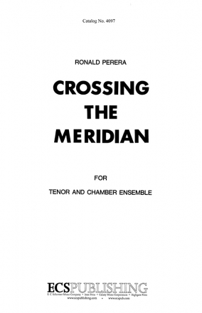 Ronald Perera, Crossing the Meridian Tenor/High Voice and Chamber Ensemble Partitur