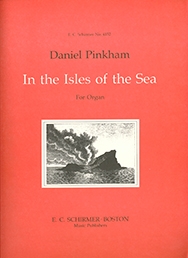 Daniel Pinkham, In the Isles of the Sea Orgel Buch