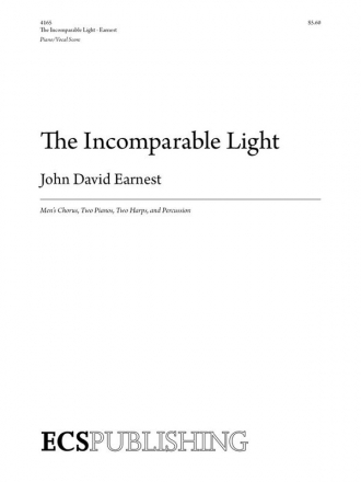 John David Earnest, The Incomprehensible Light TTBB Two Pianos Chorpartitur