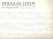 Douglas Leedy, Five Organ Chorales Orgel Buch