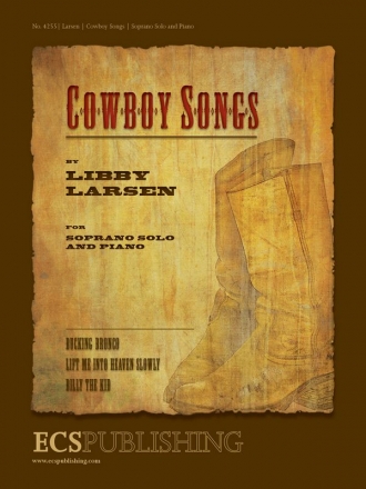 Libby Larsen, Cowboy Songs Soprano/High Voice and Piano Buch