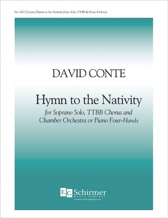 David Conte, Hymn to the Nativity Soprano Solo,TTBB Chamber Orchestra Klavierauszug