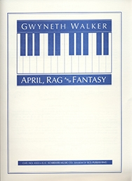 Gwyneth Walker, April Rag and Fantasy Piano Solo Buch