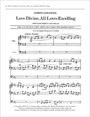 James Gardner, Love Divine, All Loves Excelling SATB and Organ Stimme