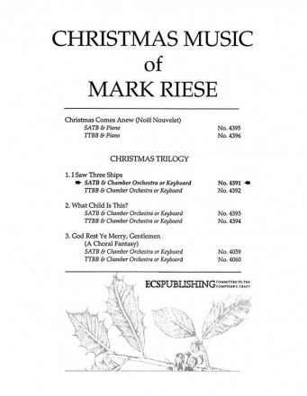 Mark Riese, Christmas Trilogy: 1. I Saw Three Ships SATB, Keyboard [Organ or Piano] or Orchestra Stimme