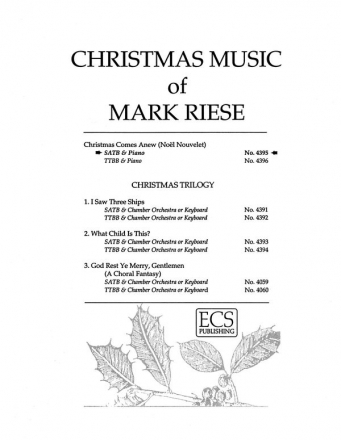 Mark Riese, Christmas Comes Anew SATB, Keyboard [Organ or Piano] or Orchestra Stimme