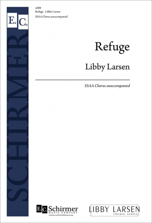 Libby Larsen, Refuge SSAA a Cappella Stimme