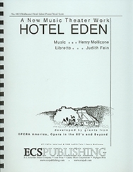 Henry Mollicone, Hotel Eden Opera in Three Acts Klavierauszug