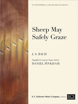 Johann Sebastian Bach_Daniel Pinkham, Sheep May Safely Graze solo Organ Buch