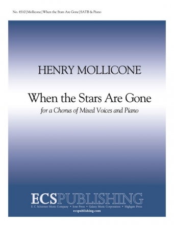 Henry Mollicone, When the Stars are Gone SATB and Piano Stimme