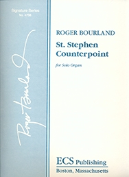 Roger Bourland, St. Stephen Counterpoint Orgel Buch