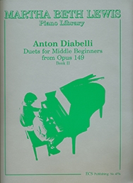 Anton Diabelli_Martha Beth Lewis, Middle Beginners from Op. 149, Book  Piano, 4 Hands Buch