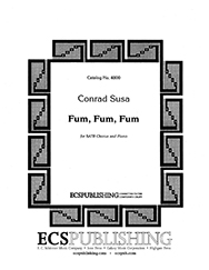 Conrad Susa, Fum, Fum, Fum! SATB and Piano Stimme