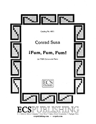 Conrad Susa, Fum, Fum, Fum! TTBB and Piano Stimme