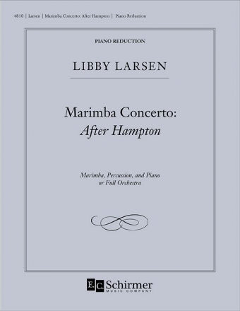 Libby Larsen, Marimba Concerto Marimba, Percussion and Piano or Orchestra Klavierauszug