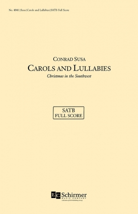 Conrad Susa, Carols and Lullabies SATB or SSAA or TTBB, Harp, Guitar, Marimba Partitur