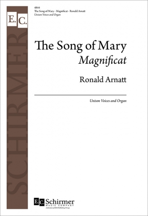 Ronald Arnatt, The Song of Mary - Magnificat Unison Voices and Organ Stimme