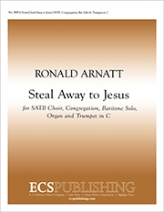 Steal Away to Jesus B solo, SATB, Organ and Trumpet Stimme