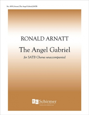 Ronald Arnatt, The Angel Gabriel SATB Stimme