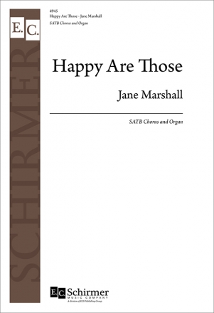 Jane Marshall, Happy are Those SATB and Organ Stimme